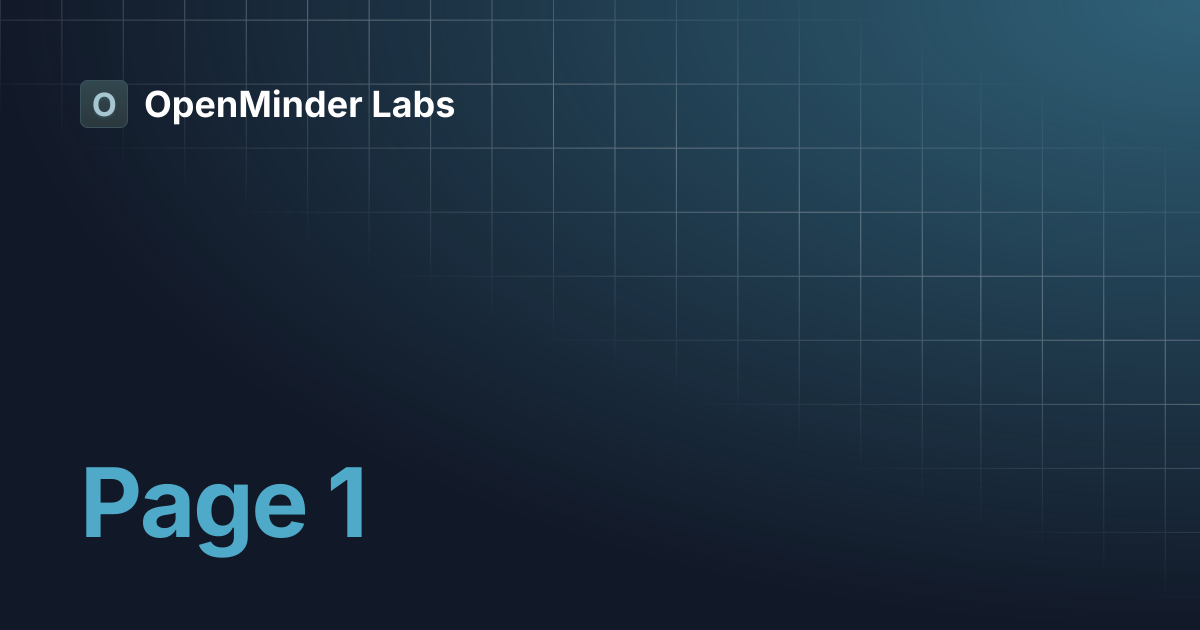 Page 1 | OpenMinder Labs